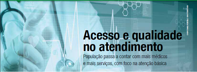 Acesso e qualidade no atendimento