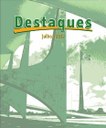 Capa da edição julho de 2012 do Caderno Destaques. Clique e faça o download da edição em PDF