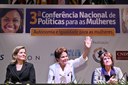 Presidenta Dilma Rousseff participa da Cerimônia de abertura da 3ª Conferência Nacional de Política para as Mulheres, no Centro de Convenções Ulysses Guimarães. Brasília - DF, 12/12/2011