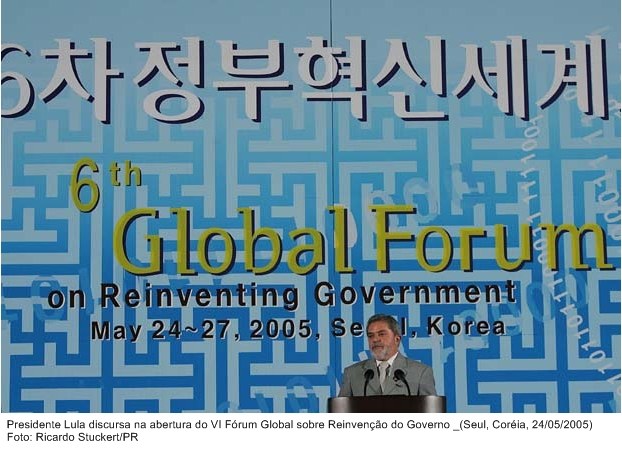 Presidente Lula discursa na abertura do VI Fórum Global sobre Reinvenção do Governo.
