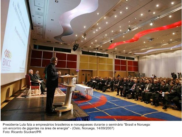 Presidente Lula fala a empresários brasileiros e noruegueses durante o Seminário Brasil-Noruega um encontro de gigantes na área de energia.