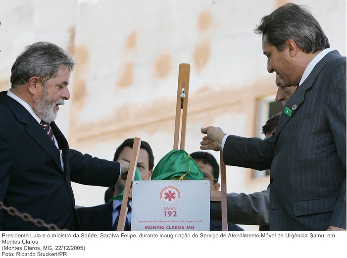 Presidente Lula e o ministro da Saúde, Saraiva Felipe, durante inauguração do Serviço de Atendimento Móvel de Urgência-Samu, em Montes Claros.jpg