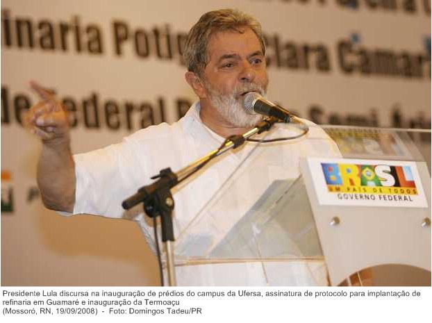 Presidente Lula discursa na inauguração de prédios do campus da Ufersa, assinatura de protocolo para implantação de refinaria em Guamaré e inauguração da Termoaçu.