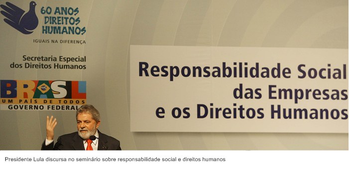 Presidente Lula discursa no seminário sobre responsabilidade social e direitos humanos
