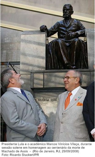 Presidente Lula e o acadêmico Marcos Vinícios Vilaça, durante sessão solene em homenagem ao centenário da morte de Machado de Assis.