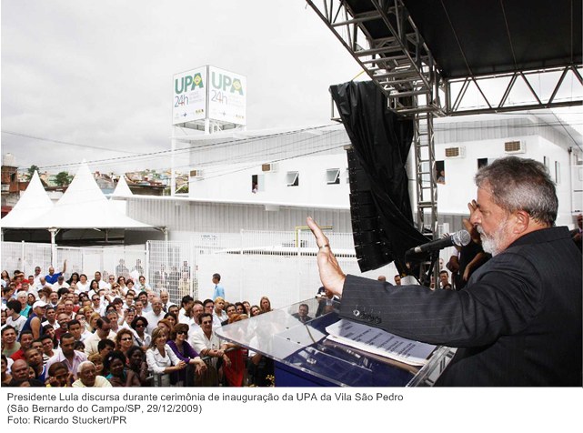 Presidente Lula discursa durante cerimônia de inauguração da UPA da Vila São Pedro.