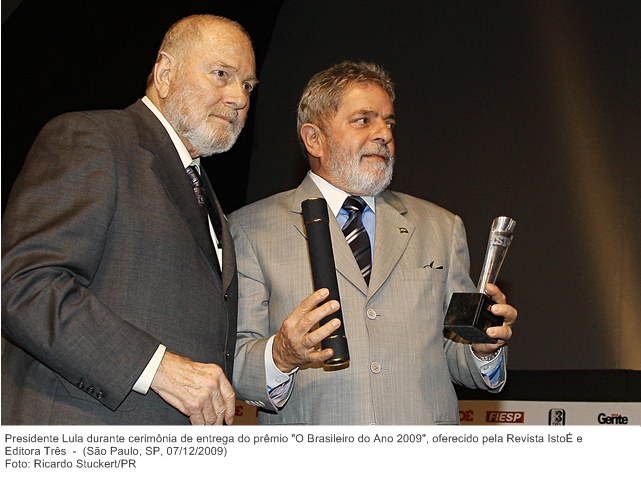 Presidente Lula durante cerimônia de entrega do prêmio O Brasileiro do Ano 2009, oferecido pela Revista IstoÉ e Editora Três (2).