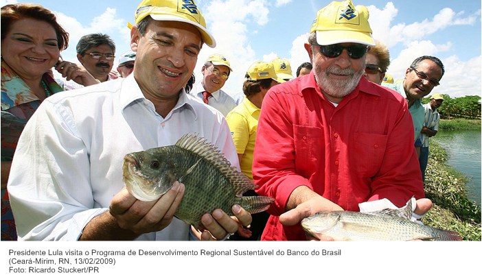 Presidente Lula visita o Programa de Desenvolvimento Regional Sustentável do Banco do Brasil.