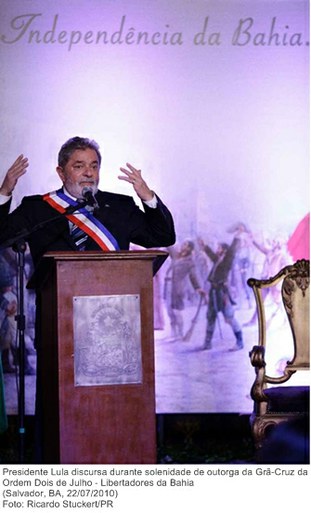 Presidente Lula discursa durante solenidade de outorga da Grã-Cruz da Ordem Dois de Julho - Libertadores da Bahia.