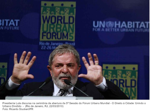 Presidente Lula discursa na cerimônia de abertura da 5ª Sessão do Fórum Urbano Mundial - O Direito à Cidade Unindo o Urbano Dividido.