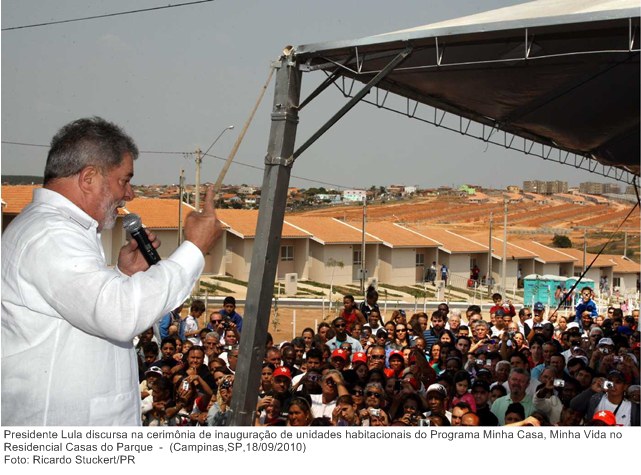 Presidente Lula discursa na cerimônia de inauguração de unidades habitacionais do Programa Minha Casa, Minha Vida no Residencial Casas do Parque.