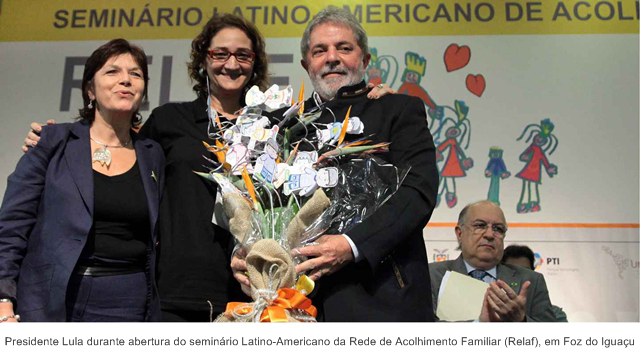 Presidente Lula durante abertura do seminário Latino-Americano da Rede de Acolhimento Familiar (Relaf), em Foz do Iguaçu.