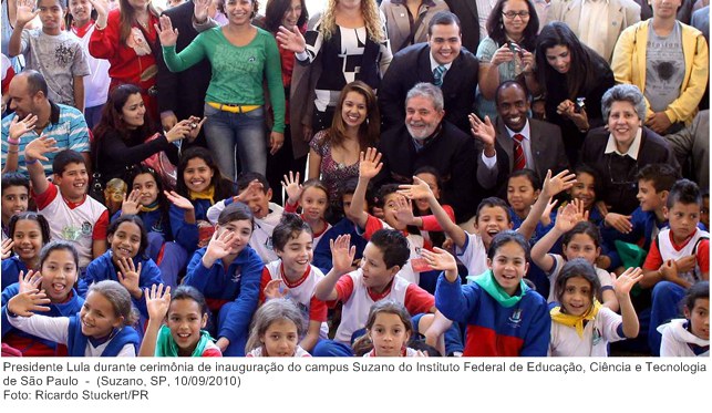 Presidente Lula durante cerimônia de inauguração do campus Suzano do Instituto Federal de Educação, Ciência e Tecnologia de São Paulo.