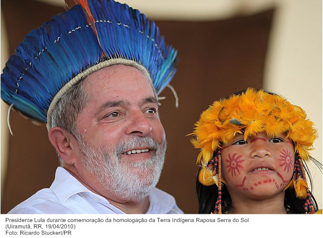 Presidente Lula durante comemoração da homologação da Terra Indígena Raposa Serra do Sol.