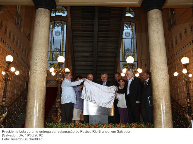 Presidente Lula durante entrega da restauração do Palácio Rio Branco, em Salvador .