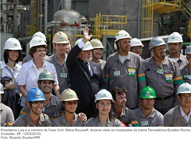 Presidente Lula e a ministra da Casa Civil, Dilma Rousseff, durante visita às instalações da Usina Termelétrica Euzébio Rocha.