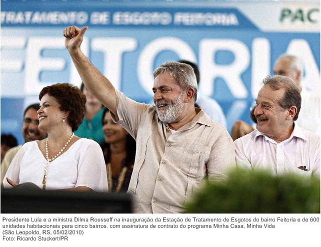 Presidente Lula e a ministra Dilma Rousseff na inauguração da Estação de Tratamento de Esgotos do bairro Feitoria e de 600 unidades habitacionais para cinco bairros.