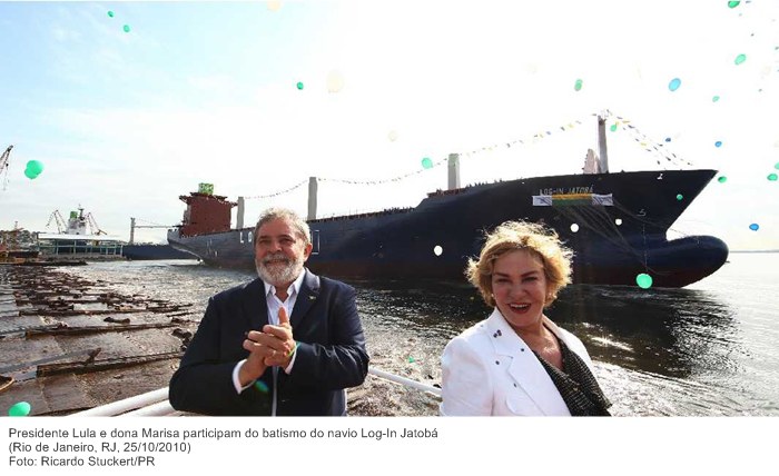 Presidente Lula e dona Marisa participam do batismo do navio Log-In Jatobá.