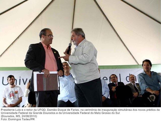 Presidente Lula e o reitor da UFGD, Damião Duque de Farias, na cerimônia de inauguração simultânea dos novos prédios da UFGDe da UFMS.