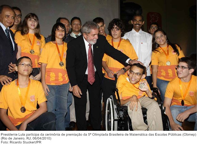 Presidente Lula participa da cerimônia de premiação da 5ª Olimpíada Brasileira de Matemática das Escolas Públicas (Obmep) 