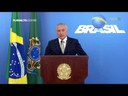 Presidente Temer faz pronunciamento à imprensa