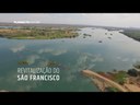 Projeto Novo Chico vai revitalizar o São Francisco