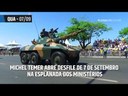 Semana do Planalto (03 a 09/09)