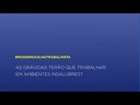 Com modernização, mercado de trabalho da mulher fica preservado 