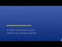 Direitos do trabalhador estão assegurados com modernização trabalhista