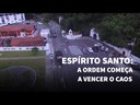 Espírito Santo: ordem vence o caos