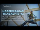 País deve ter 1,5 milhão de novos postos de trabalho com modernização trabalhista