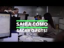 Saiba como sacar o FGTS