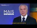 Temer: modernização trabalhista aumentará número de empregos