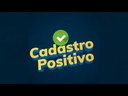 Cadastro Positivo: Acesso a crédito com juros baixos